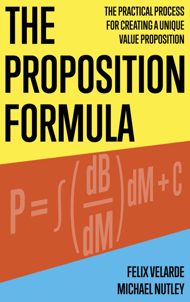The Proposition Formula, by Felix Velarde and Michael Nutley: book cover